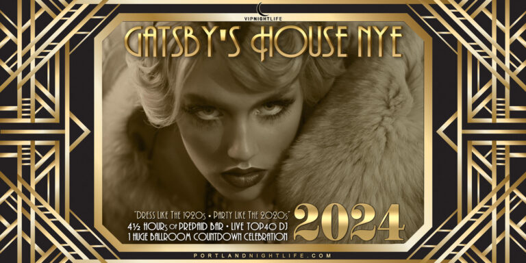 Portland 2024 New Year's Eve Party | Gatsby's House