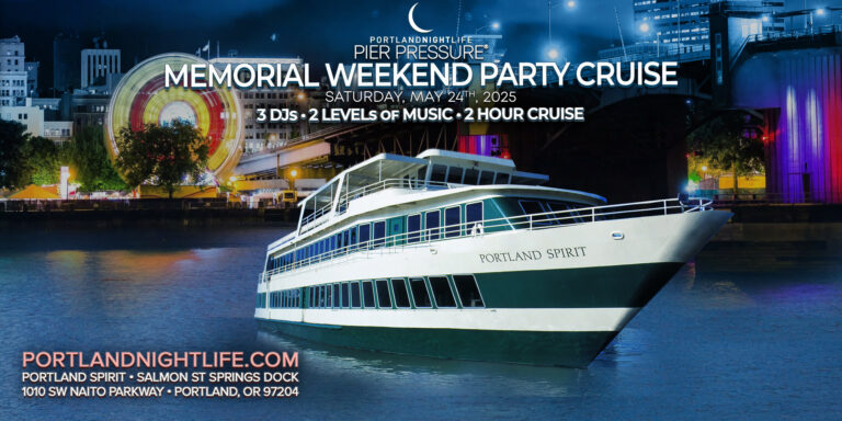 Portland Memorial Day Weekend | Pier Pressure® Yacht Party Cruise